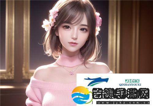 “国产精品秘果冻传媒潘”到底是什么揭秘这类新型娱乐内容的魅力与未来发展趋势