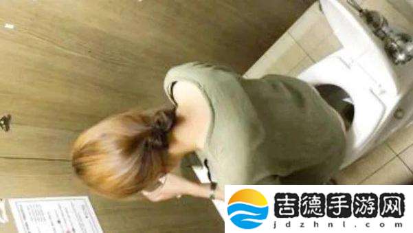 女厕清晰peepwc偷窥流畅不卡顿，网友：这究竟是什么体验？