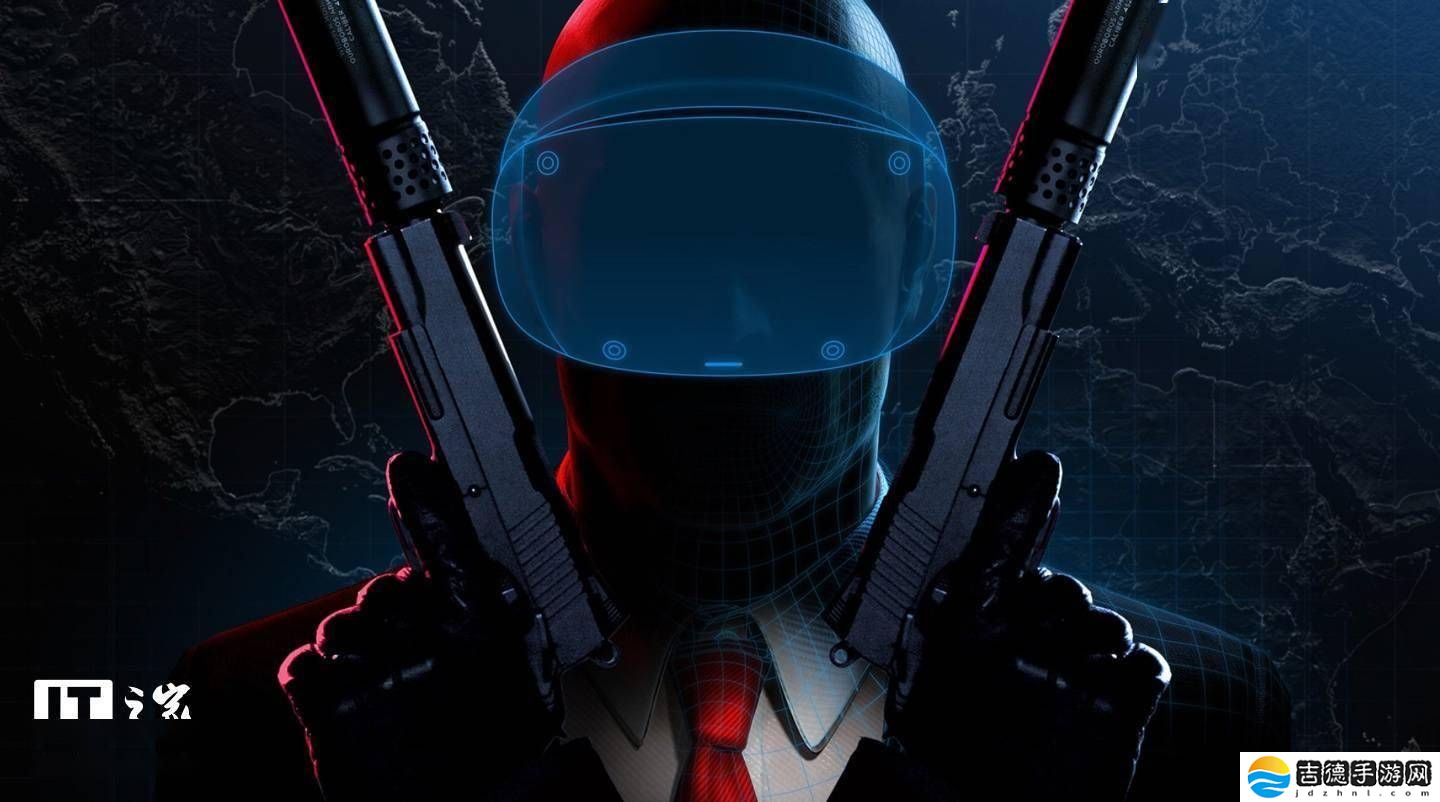《HITMAN:杀手世界》VR扩展包上线PS VR 2,仅需9.99美元体验全新杀戮之旅!